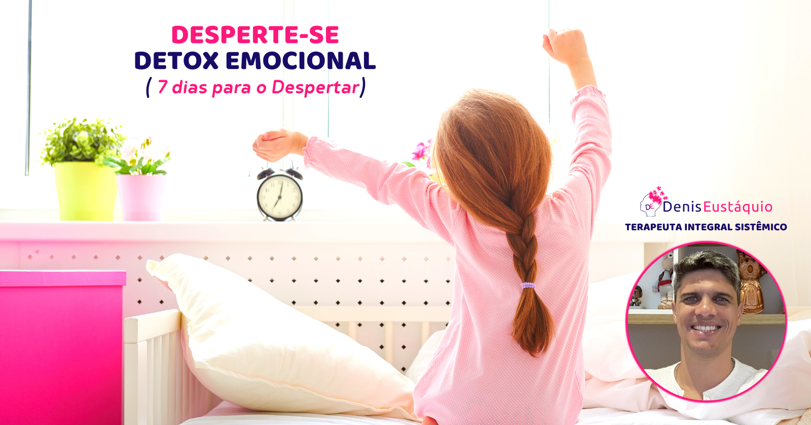 Desperte-se: Detox Emocional – 7 dias para o Despertar